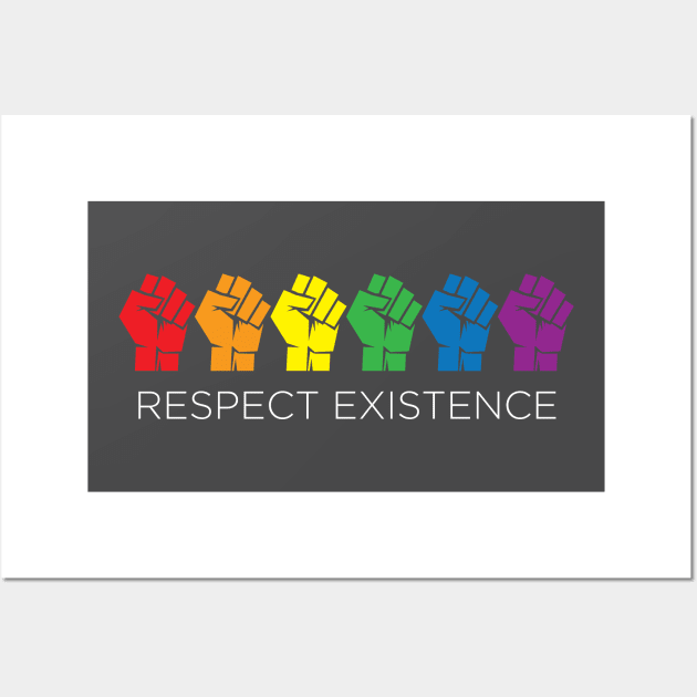 RESPECT EXISTENCE Wall Art by OldSkoolDesign